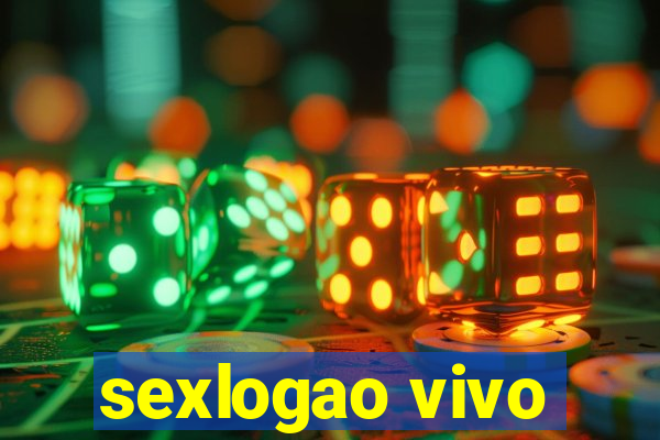 sexlogao vivo